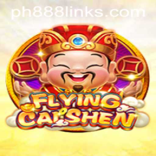 Discover FlyingCaiShen: The New Gaming Sensation with PH888com
