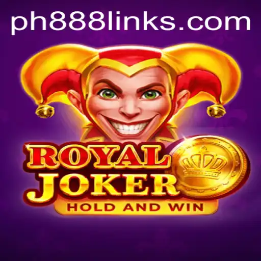 Exploring the Thrills of RoyalJoker at PH888com
