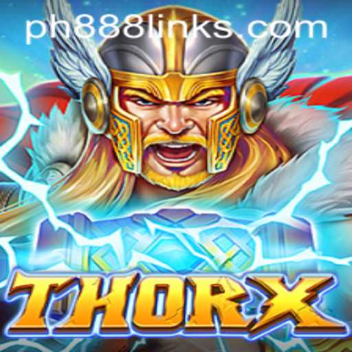 Discover the Epic World of ThorX: Unleashing Thunder with PH888com